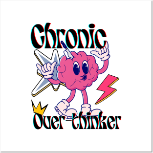 Chronic Over-thinker - Retro Brain Anxiety Meme Posters and Art